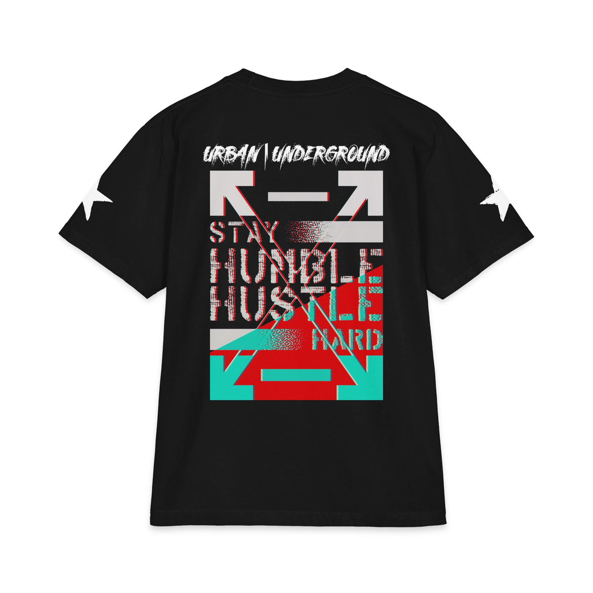 Urban Underground Collection - 'Stay Humble, Hustle Hard' double sided Rockstar Graphic T Shirt — CaliPride Clothing