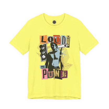 Punk Resurrected Collection - 'Loud Proud and Punk' Graphic T-Shirt - CaliPride Clothing