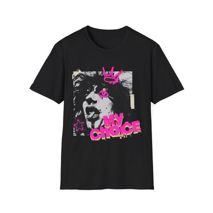 "Punk Resurrected"  'My Choice' Graphic Artist T-Shirt