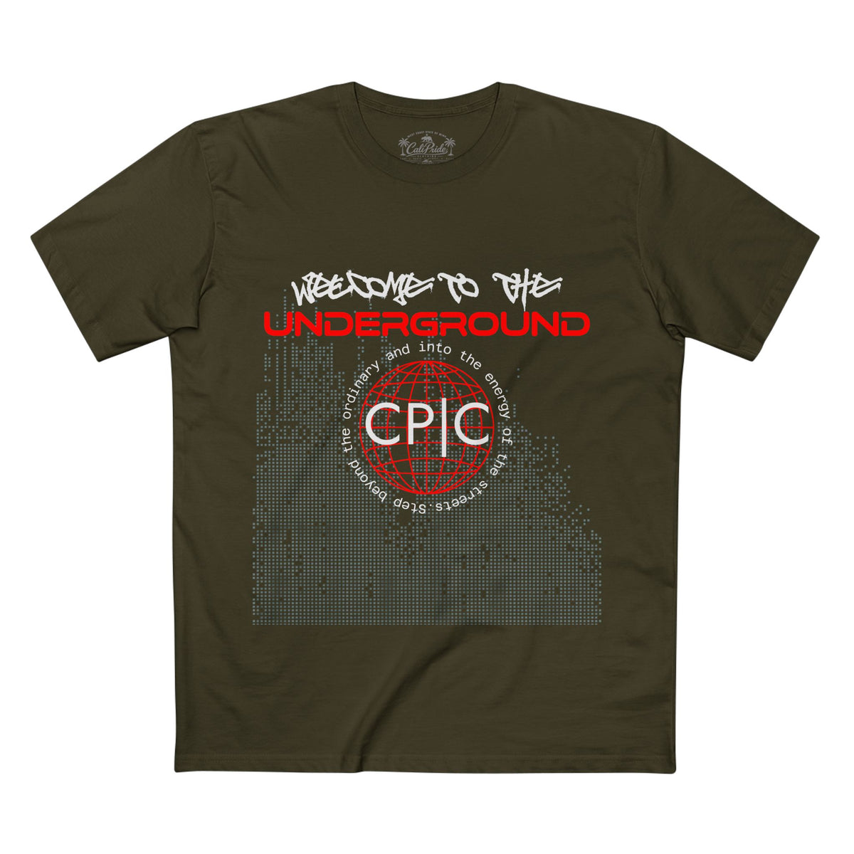 Urban Underground Collection - Welcome to the Underground, Graphic T Shirt — CaliPride Clothing