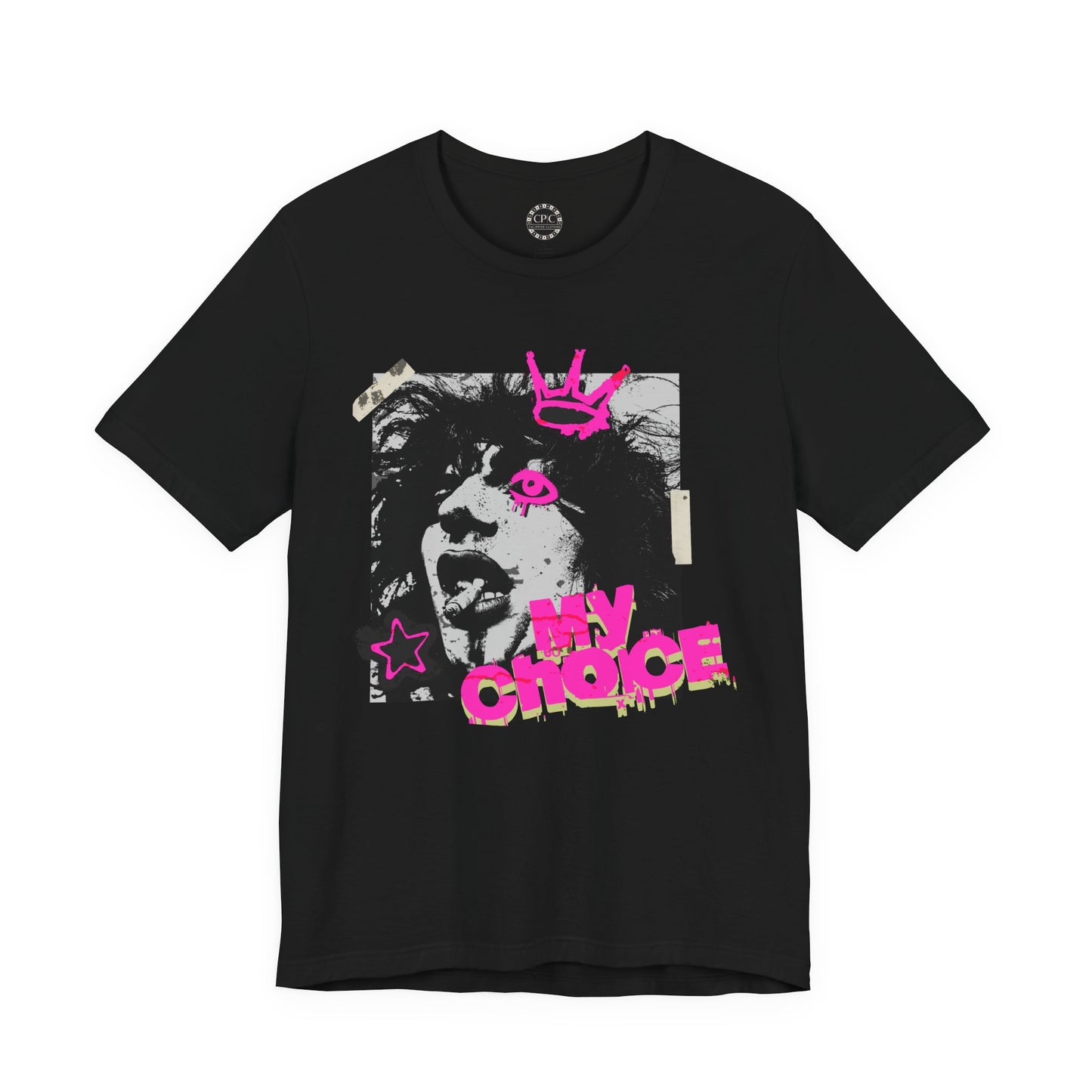 Punk Resurrected Collection - 'My Choice' Graphic T-Shirt - CaliPride Clothing