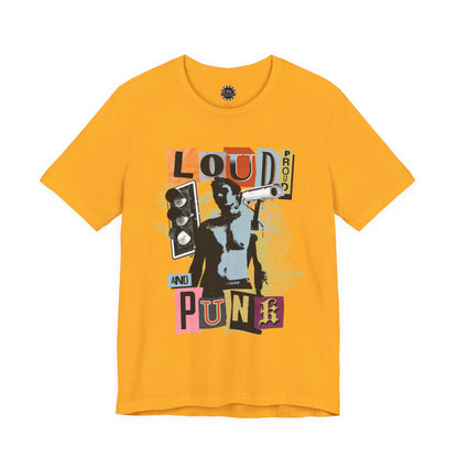 Punk Resurrected Collection - 'Loud Proud and Punk' Graphic T-Shirt - CaliPride Clothing