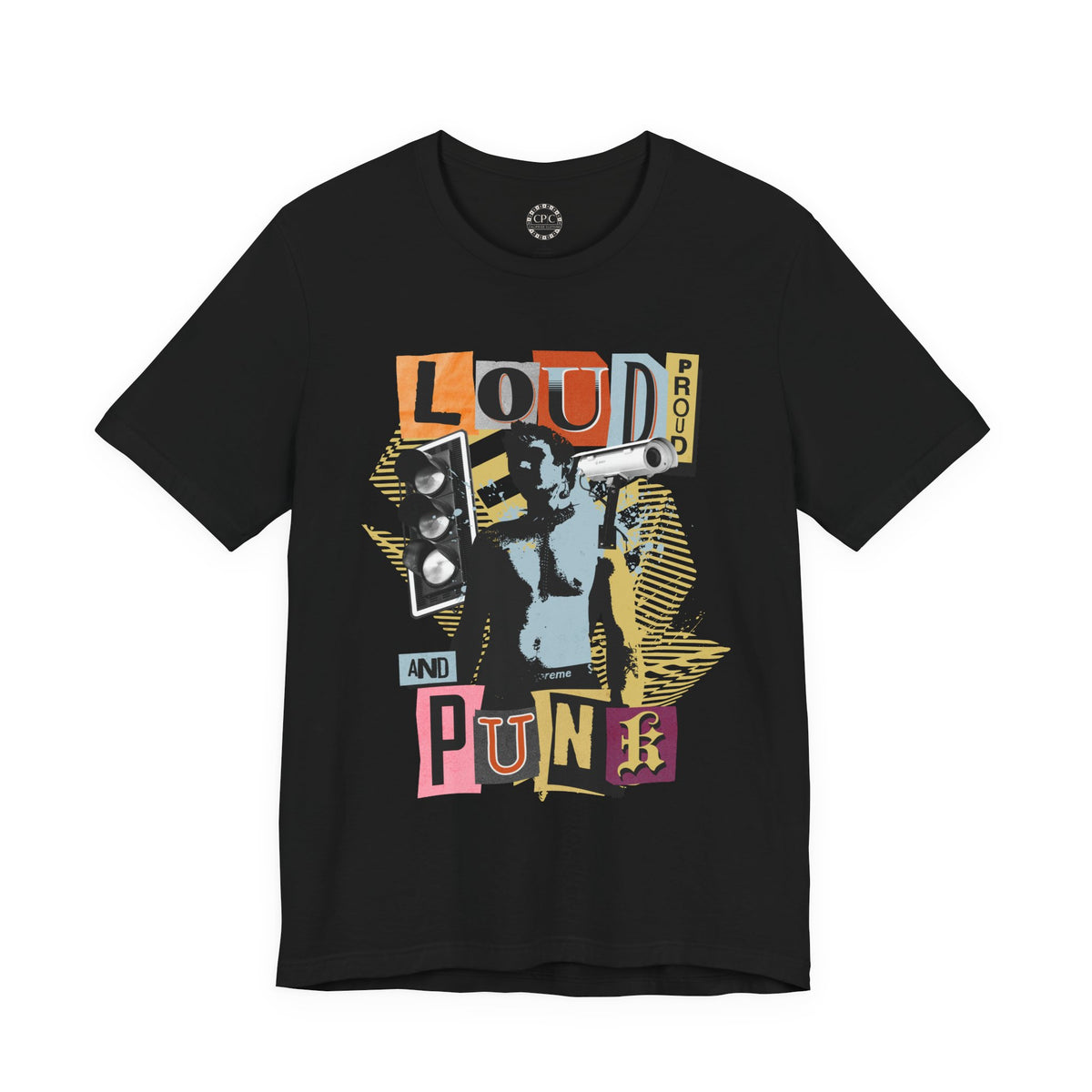 Punk Resurrected Collection - 'Loud Proud and Punk' Graphic T-Shirt - CaliPride Clothing