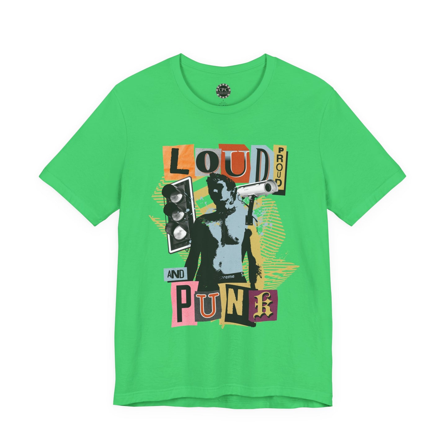 Punk Resurrected Collection - 'Loud Proud and Punk' Graphic T-Shirt - CaliPride Clothing