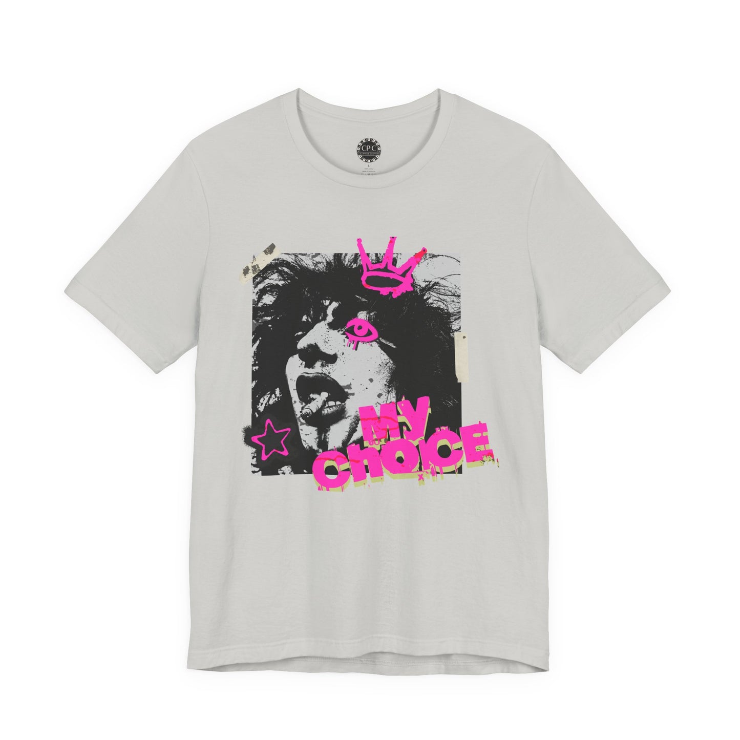 Punk Resurrected Collection - 'My Choice' Graphic T-Shirt - CaliPride Clothing