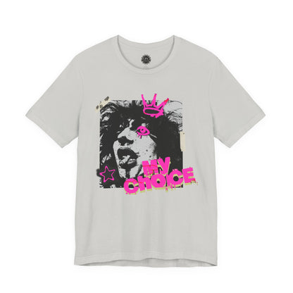 Punk Resurrected Collection - 'My Choice' Graphic T-Shirt - CaliPride Clothing