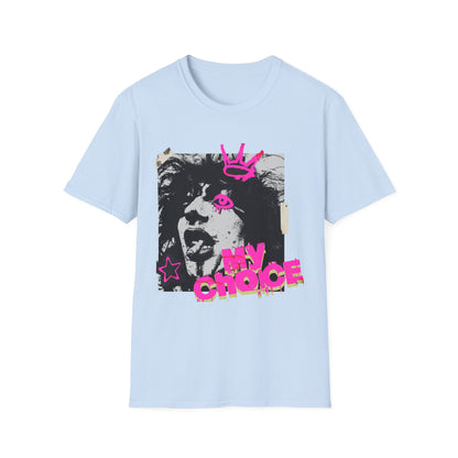 "Punk Resurrected"  'My Choice' Graphic Artist T-Shirt