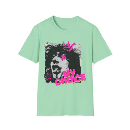 "Punk Resurrected"  'My Choice' Graphic Artist T-Shirt