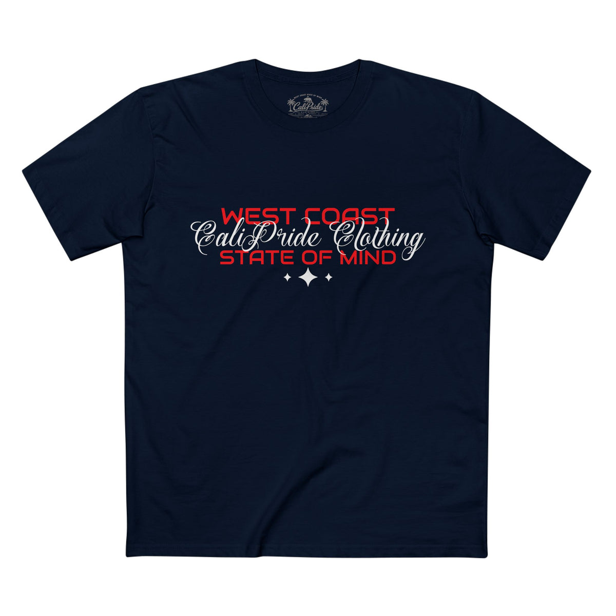 The Elite Collection - West Coast State of Mind, Premium T Shirt - CaliPride Clothing