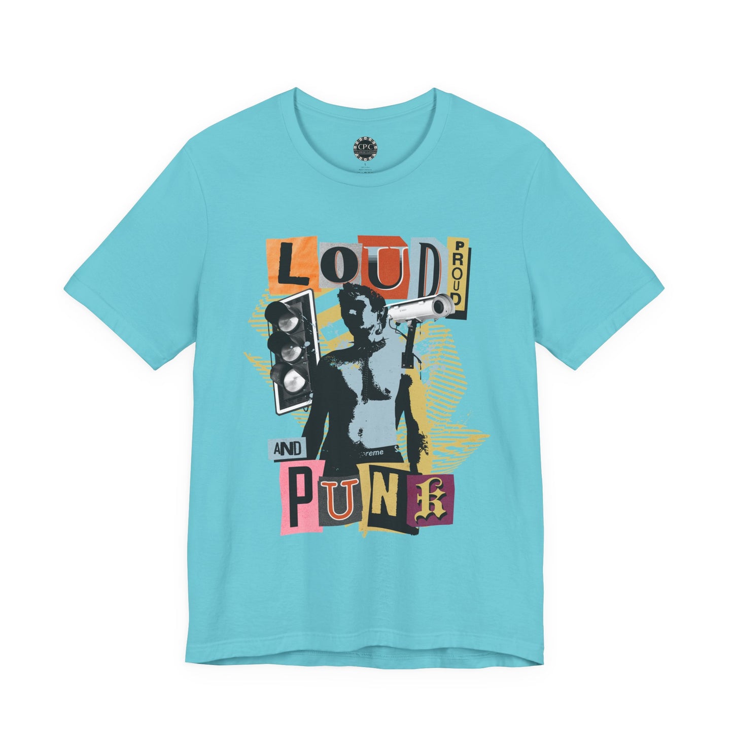 Punk Resurrected Collection - 'Loud Proud and Punk' Graphic T-Shirt - CaliPride Clothing