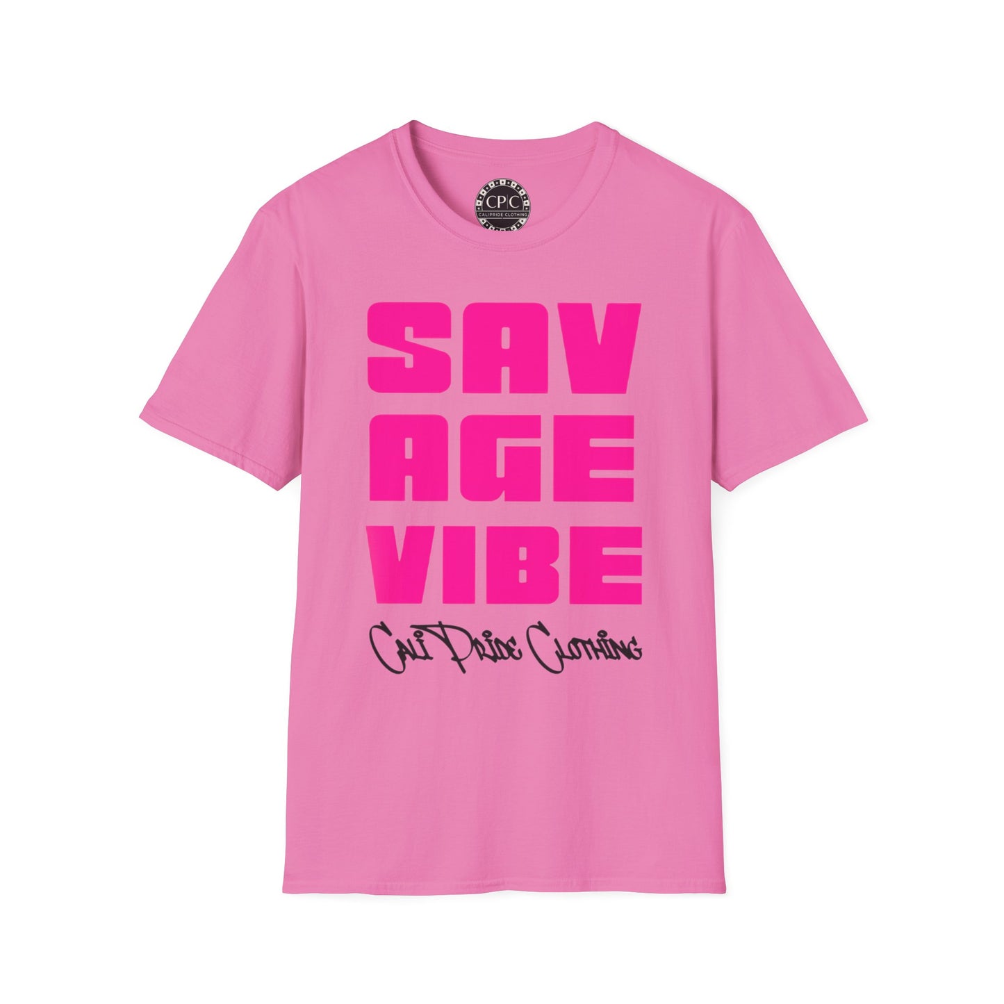 "Savage Vibe Graffiti Block" Series, Solid Neon Pink T Shirt — CaliPride Clothing